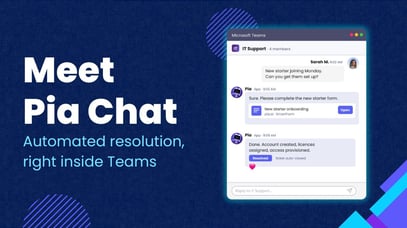 Meet Pia Chat: automated resolution, right inside Teams