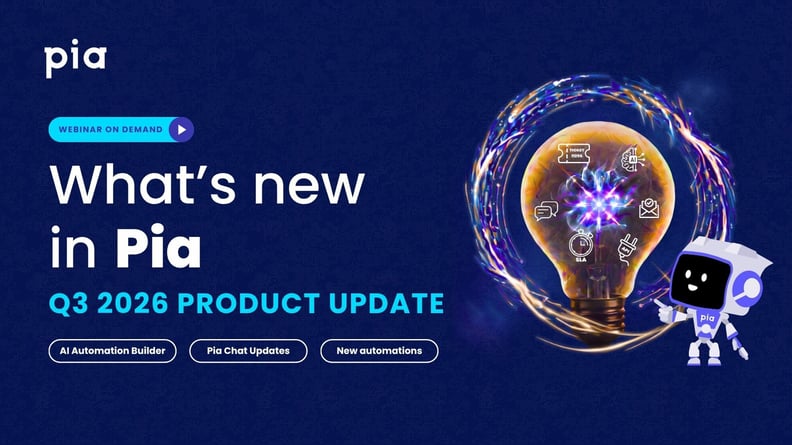 What's new in Pia: Q3 2026 product update