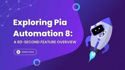 Exploring Pia Automation 8