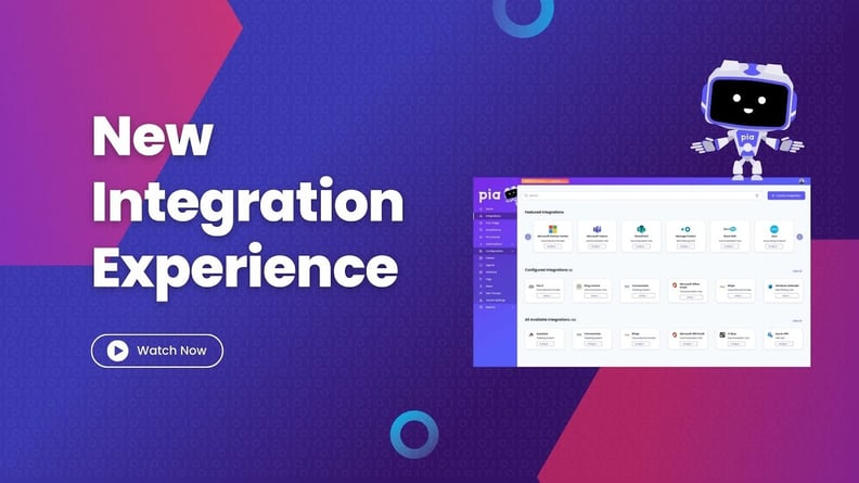 Pia’s New Integration Experience: Customize & Automate with Ease