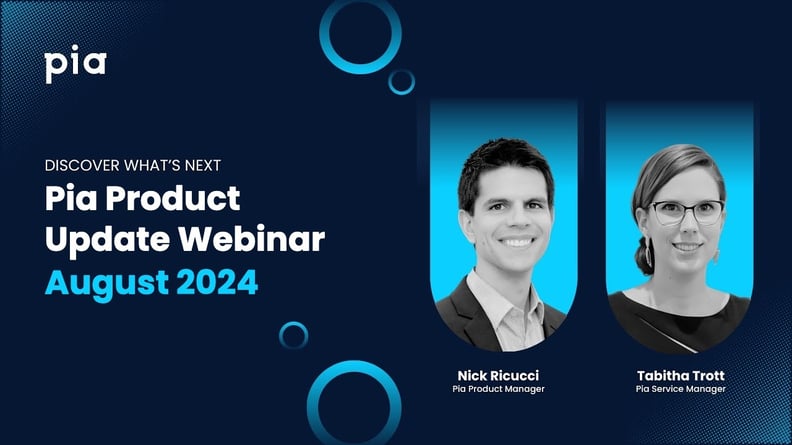 Pia Product Update Webinar | August 2024 Edition [ON-DEMAND]