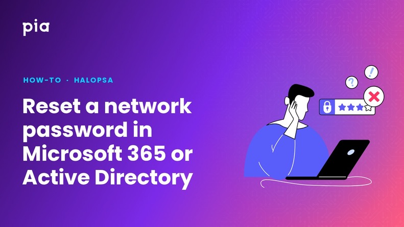 Reset a network password in Microsoft 365 or Active Directory (HaloPSA)