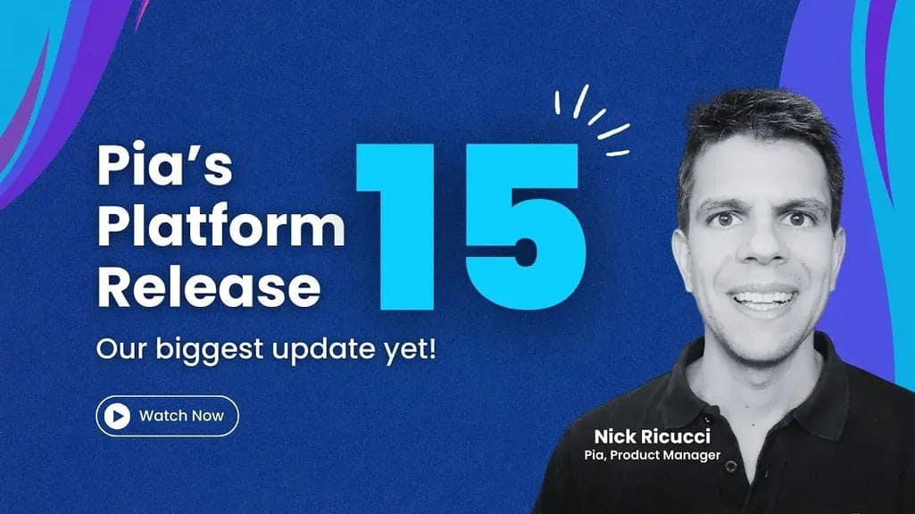 Pia's Platform Release 15 - Pia