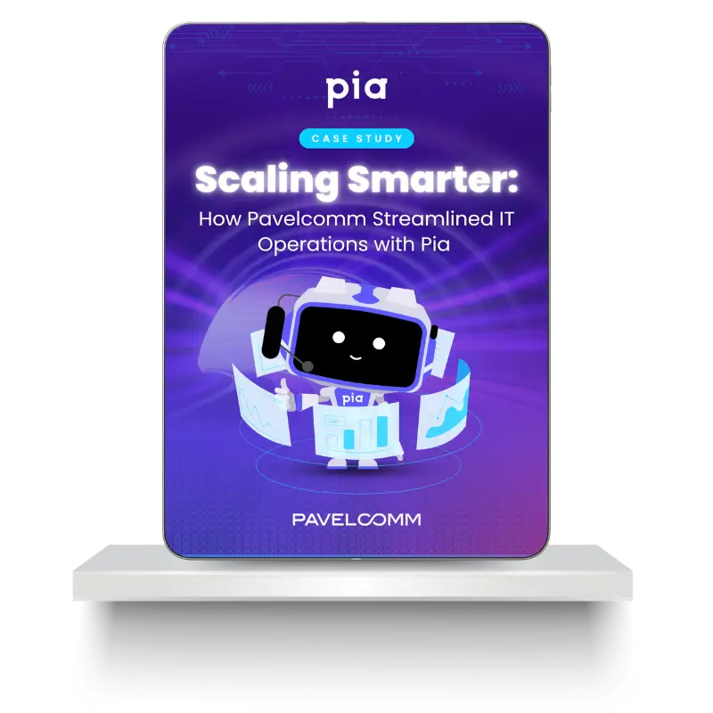 Scaling Smarter How Pavelcomm Streamlined IT Operations with Pia