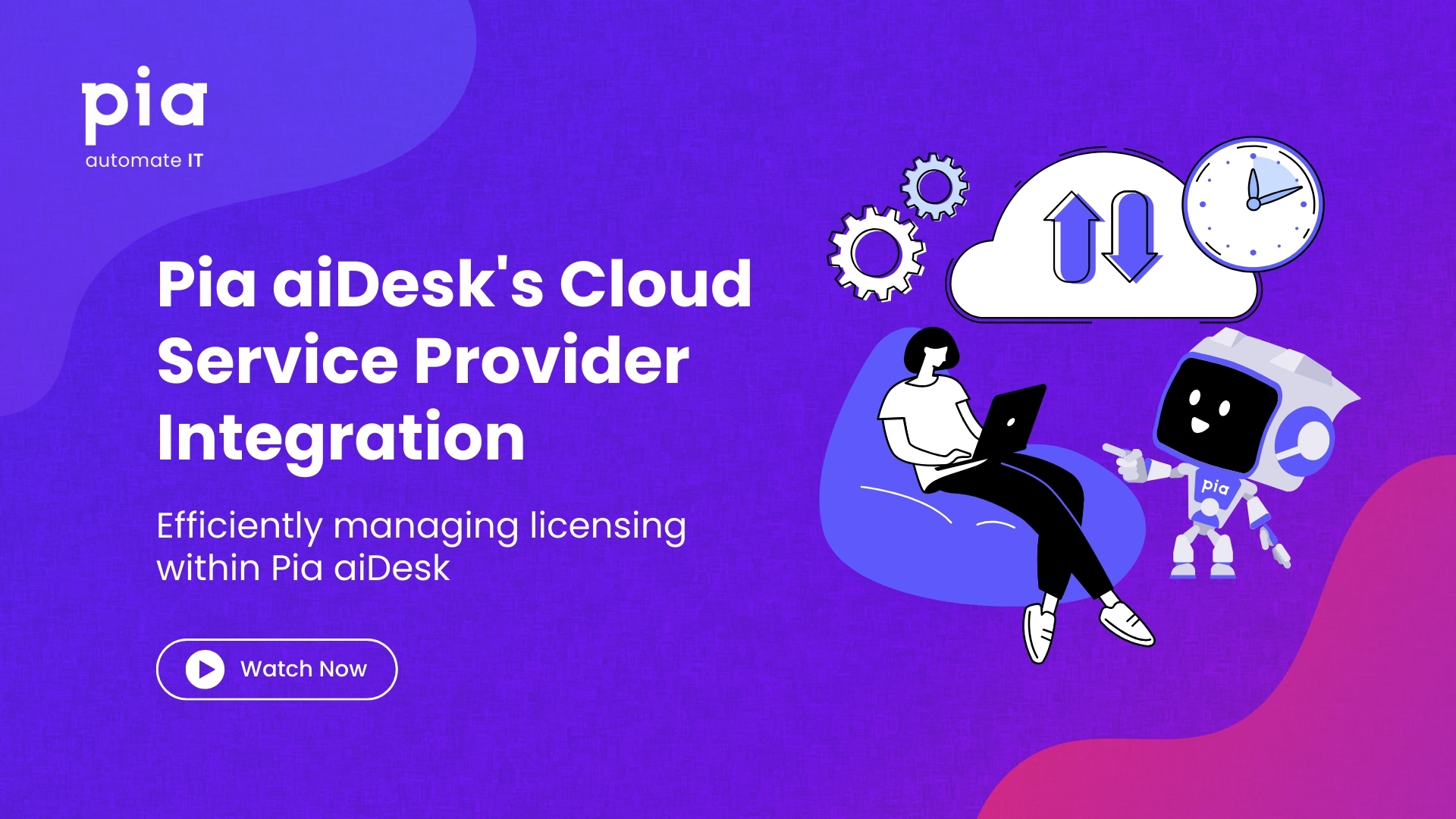 Pia aiDesk’s Cloud Service Provider Integration