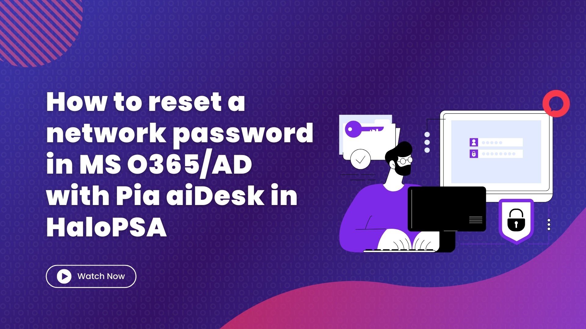 How to reset a network password in Microsoft O365/AD with Pia aiDesk in HaloPSA