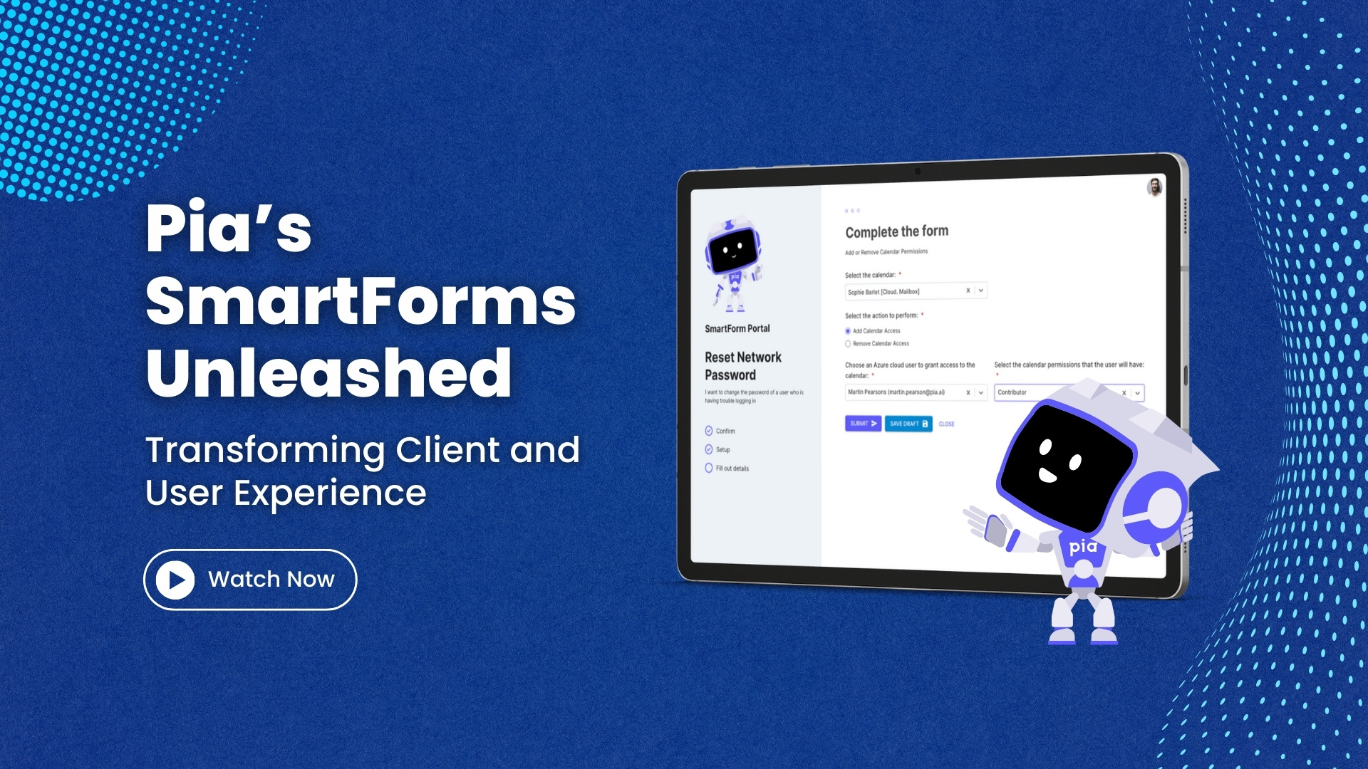 Pia’s SmartForms Unleashed – Transforming Client and User Experience