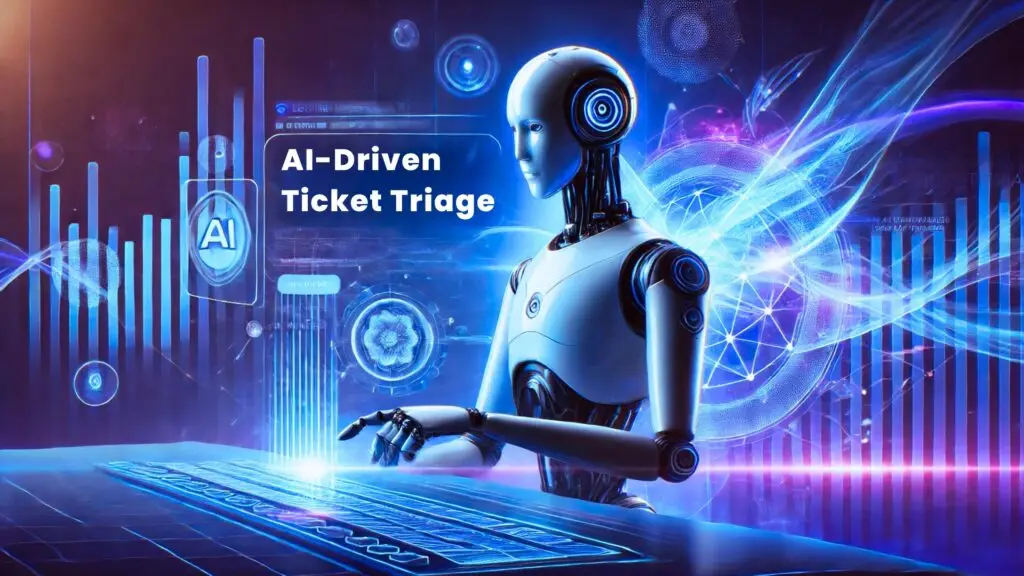 AI Driven Ticket Triage